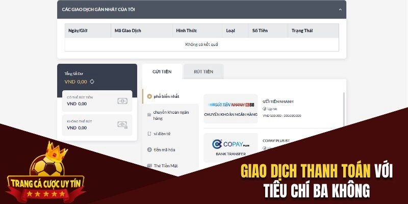 Giao dịch thanh toán ba không tại thương hiệu