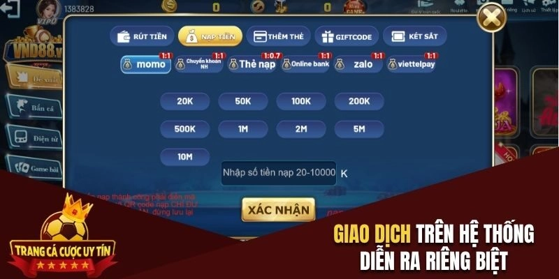 Giao dịch trên hệ thống diễn ra riêng biệt