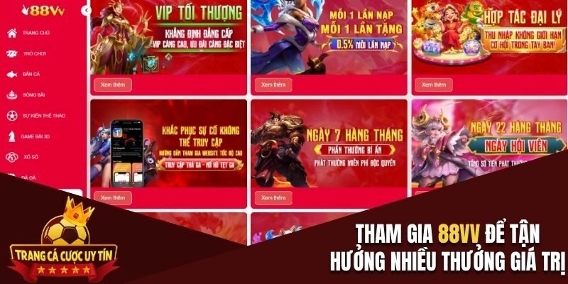 Tham gia 88vv để tận hưởng nhiều thưởng giá trị